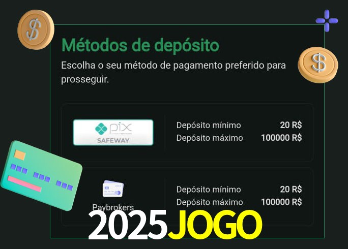 O cassino 2025JOGO oferece uma grande variedade de métodos de pagamento